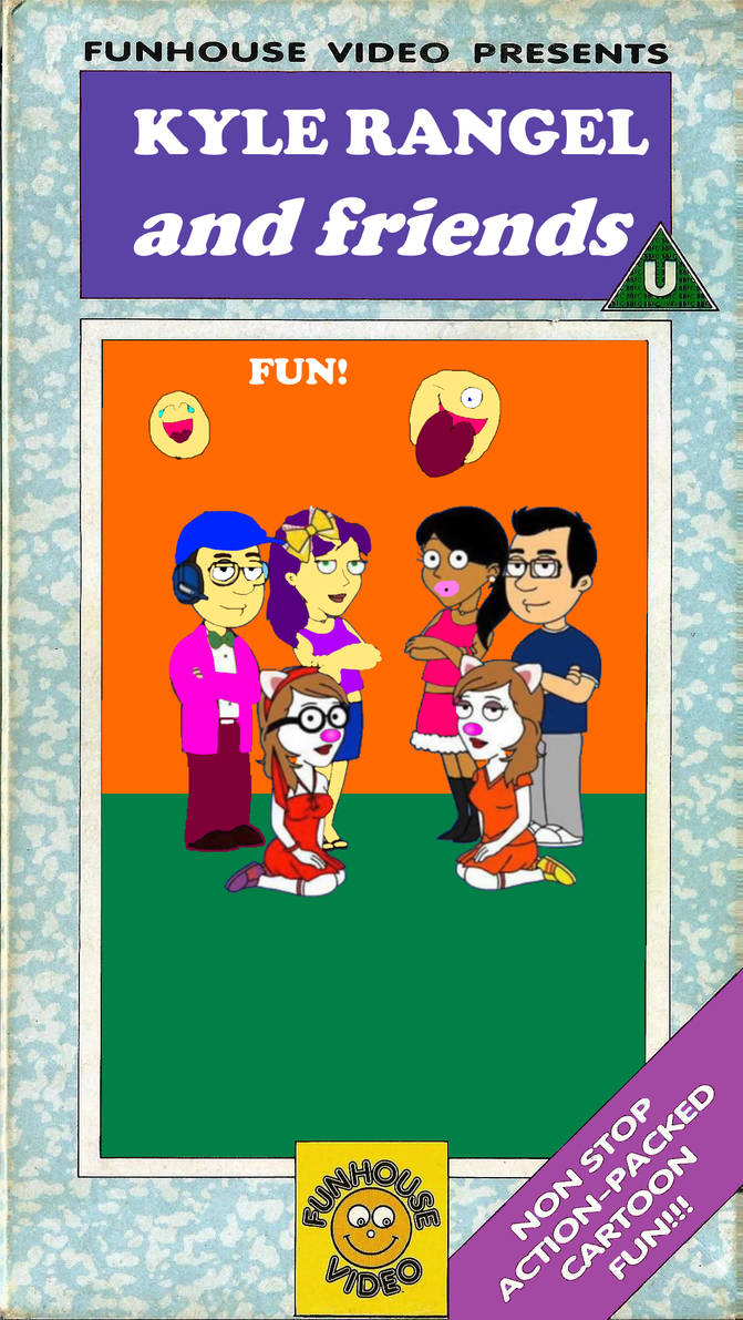 Funhouse Video Fake VHS - Kyle Rangel and Friends by trex67 on DeviantArt