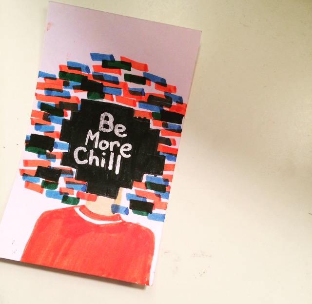 Be More Chill Notecard