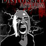 Disturbed 'Asylum'