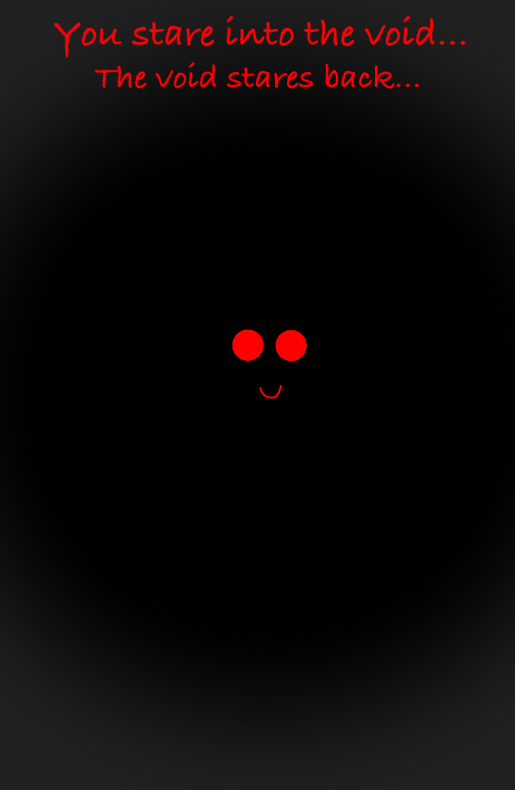 You Look Into The Void By Antivoidmaster On Deviantart You Look Into The Void By Antivoidmaster On Deviantart