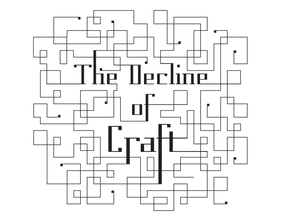 the decline of craft