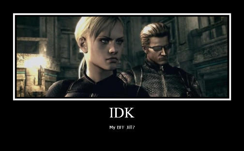 - My BFF Jill Valentine -