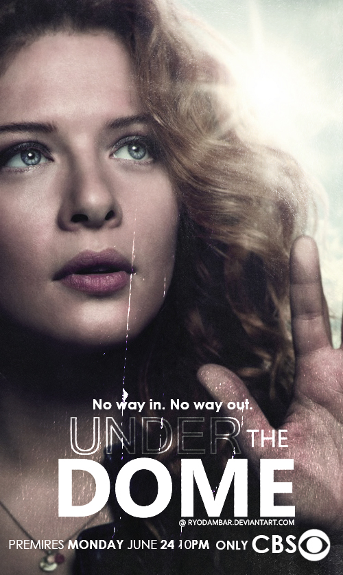 UNDER the DOME Promo Poster III