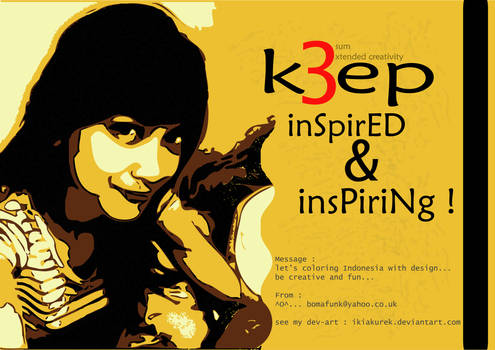 KEEP INSPIRED AND INSPIRING...