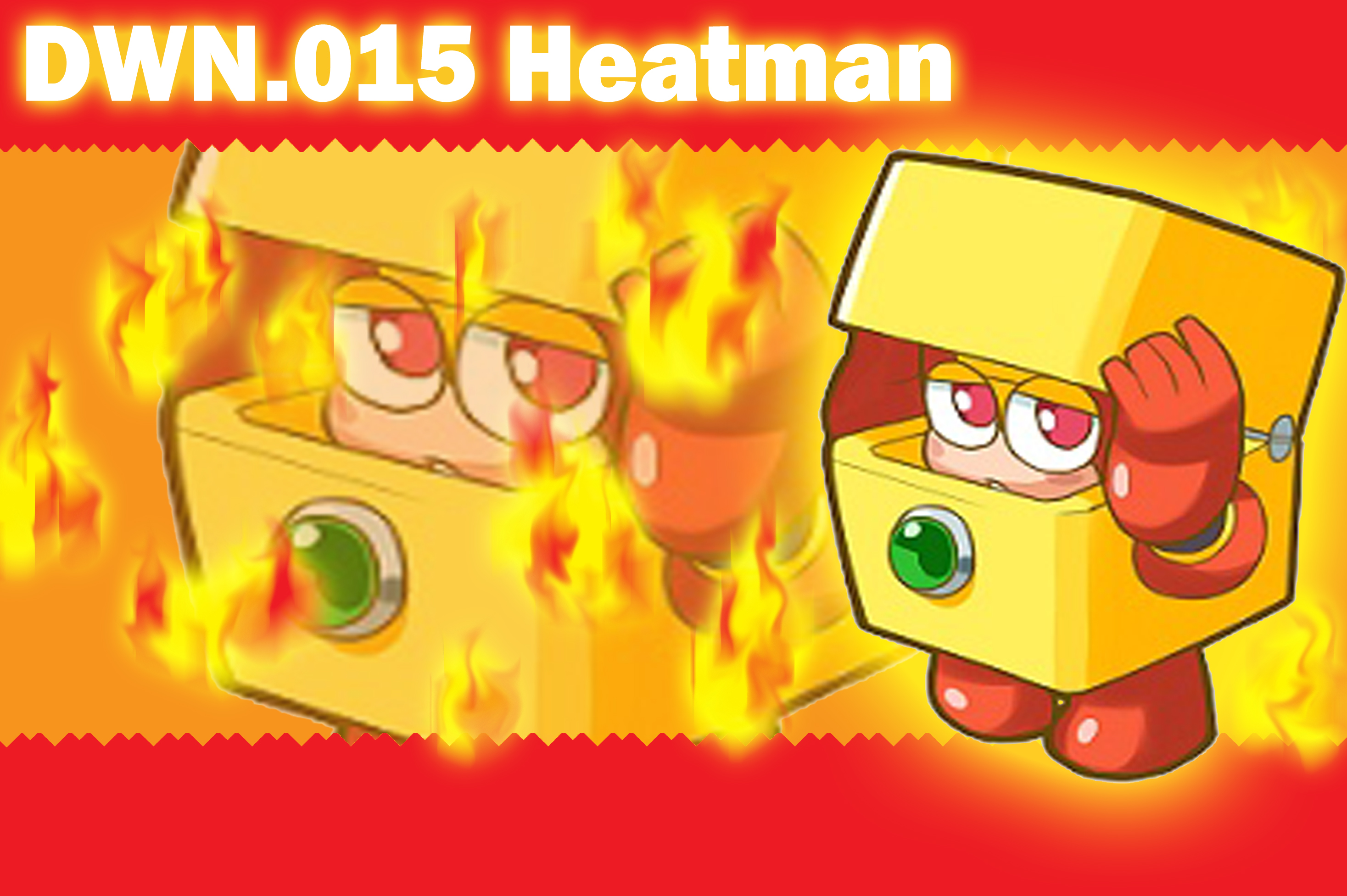Heatman Powered Up