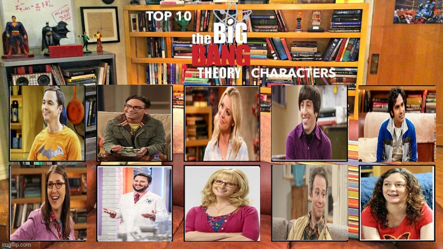 Top 10 Big Bang Theory Characters by raymondrules65 on DeviantArt