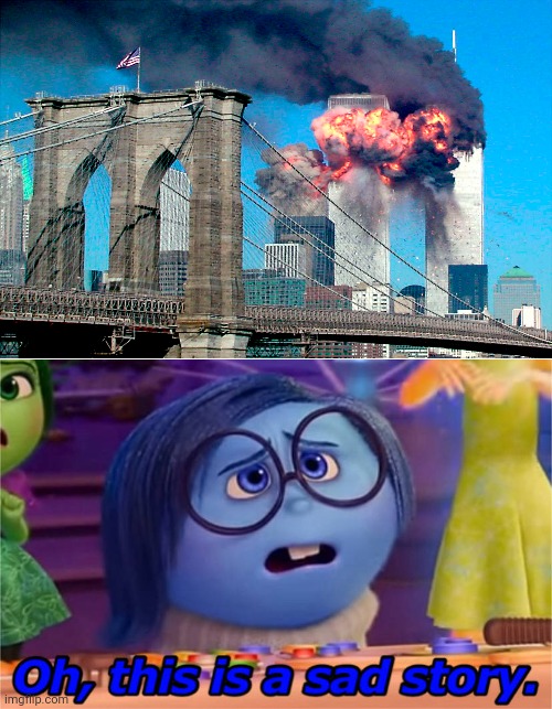Sadness Knows The 9/11 Attacks Are A Sad Story by raymondrules65 on ...
