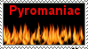 Pyromaniac