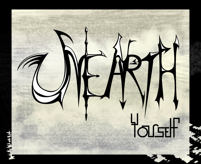 Unearth Yourself