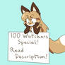 100 Watcher Special!