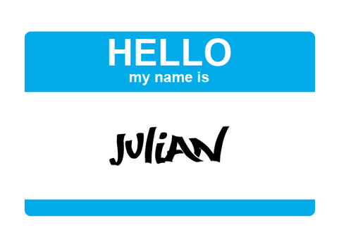 HELLO my name is Julian