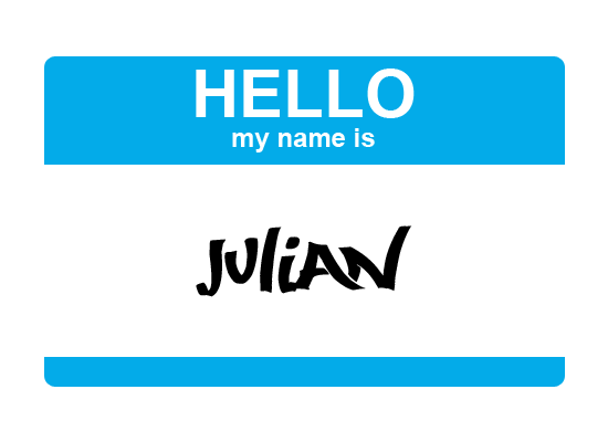 HELLO my name is Julian by TooBizarre on DeviantArt