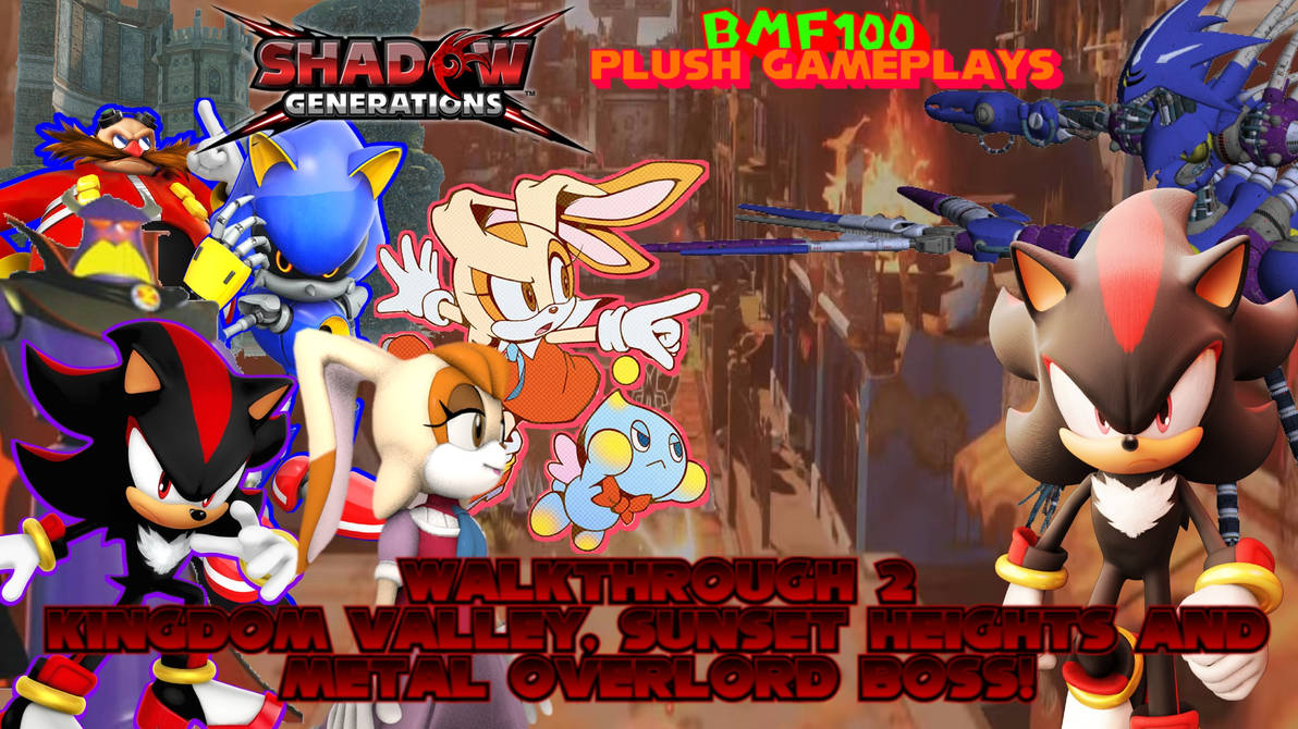 Shadow Genarations Shadow Generations Walkthrough #2 by BigMarioFan100 on DeviantArt
