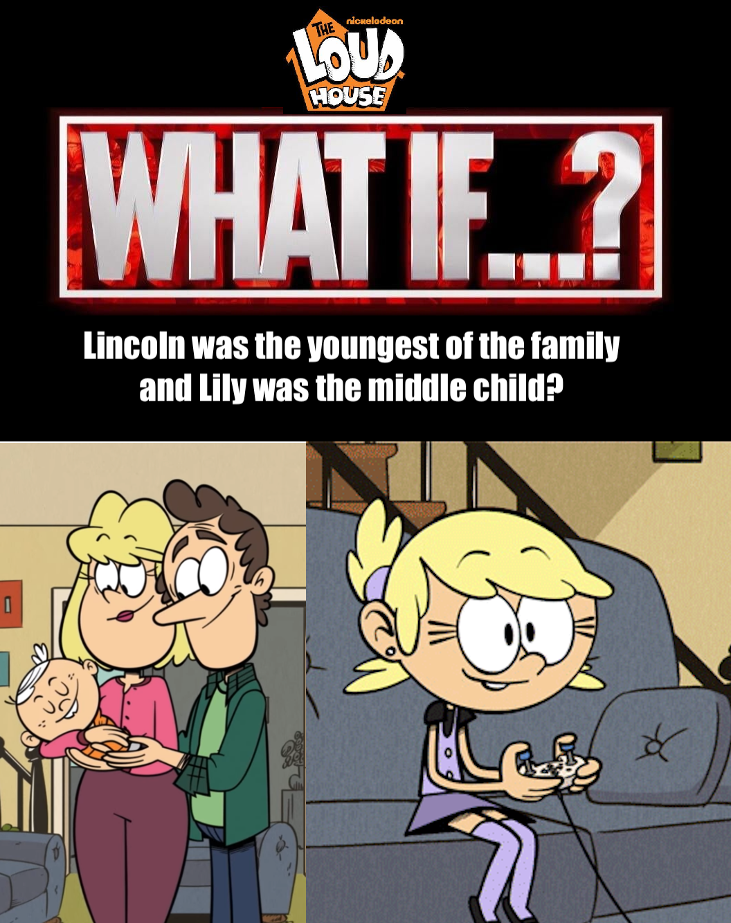 The Loud House: What If Lincoln and Lily switched? by Rack44 on DeviantArt