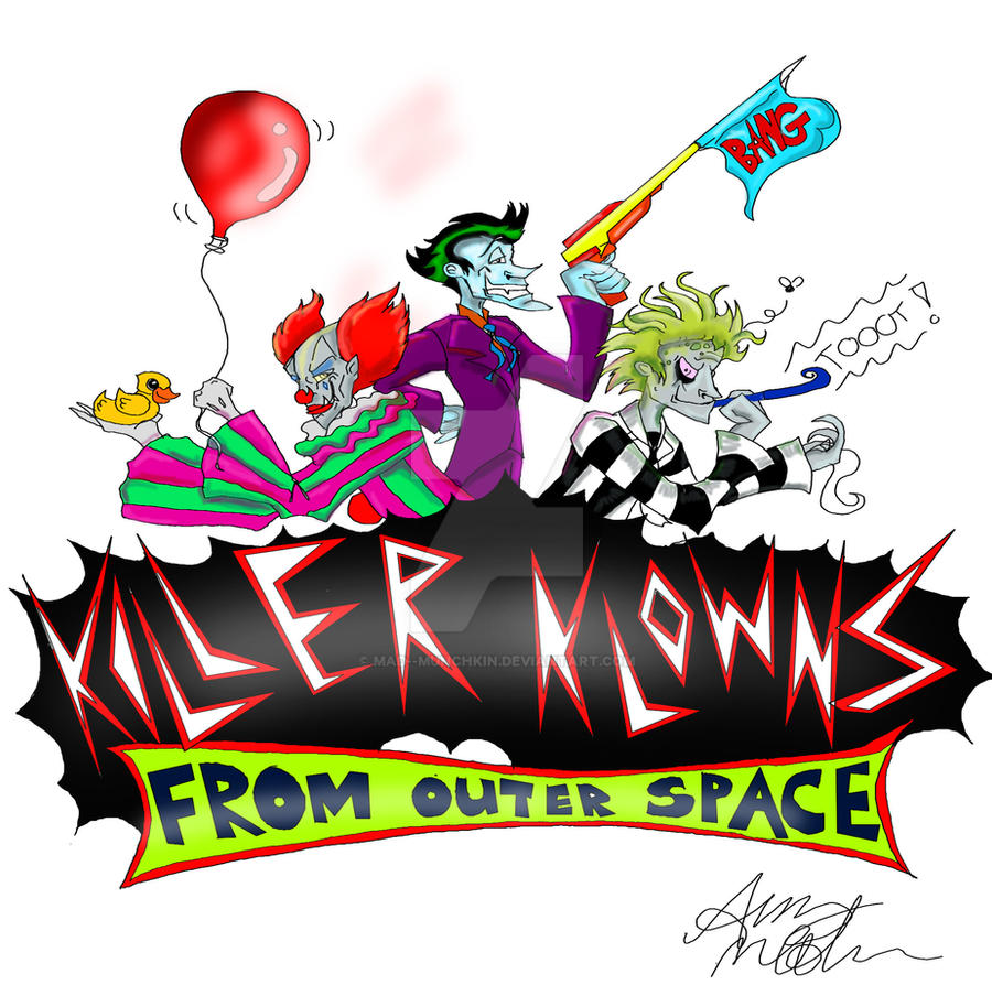 killer Clowns from outer space