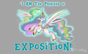 Celestia is the Princess of Exposition