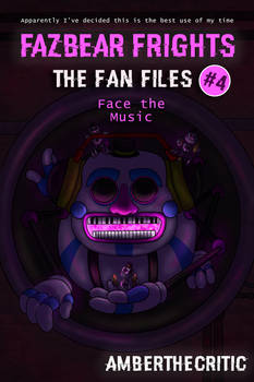 Fazbear Frights: The Fan Files - Chapter 4