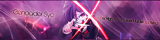 Genocider Syo's Signature Banner!