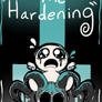 The Hardening