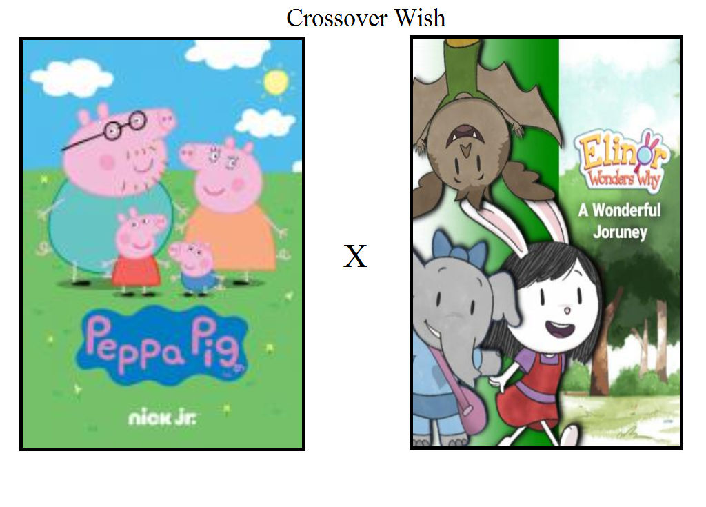 Crossover Wish Peppa Pig X Elinor Wonders Why By Julinhafidelis On crossover-wish-peppa-pig-x-elinor-wonders-why-by-julinhafidelis-on