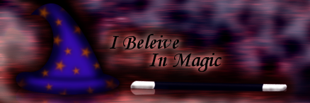 I Believe In Magic