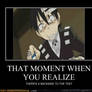 That moment when you....