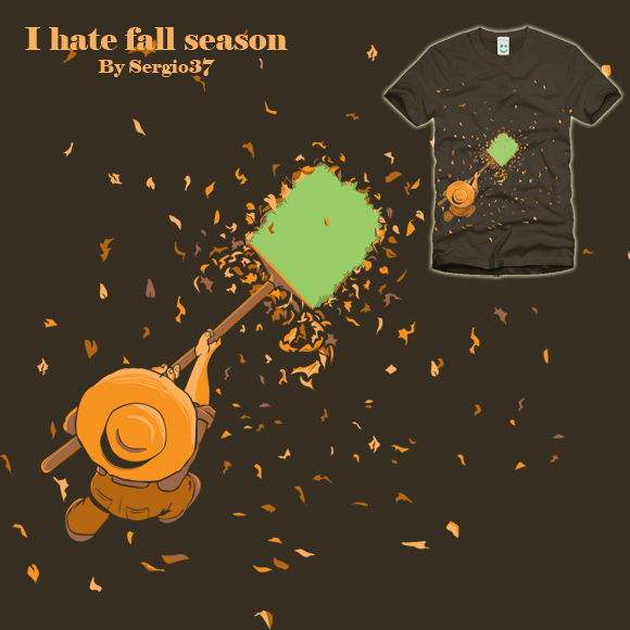 I hate fall season