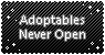 Adoptables Never Open