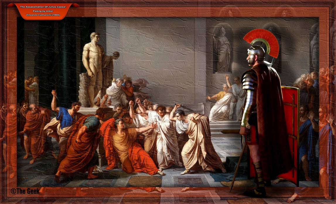 The Assassination Of Julius Caesar by BrianTheGeek on DeviantArt