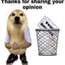 thanks for sharing your opinion