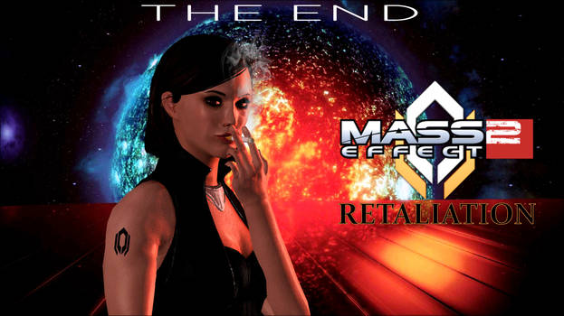 MASS EFFECT 2: RETALIATION - THE END