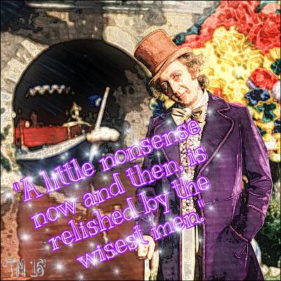 Wonka Quote