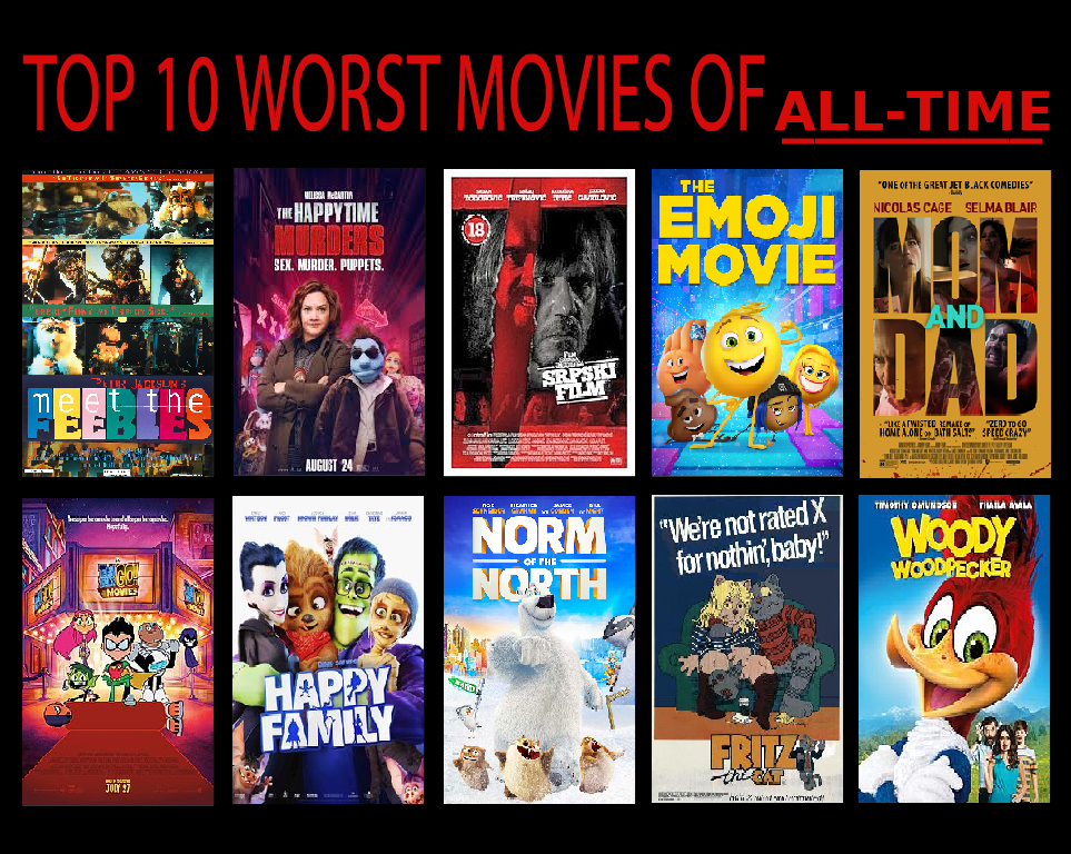 Chae's Top 10 Worst Movies of All-Time by PPGFanantic2000 on DeviantArt