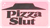 Pizza Slut