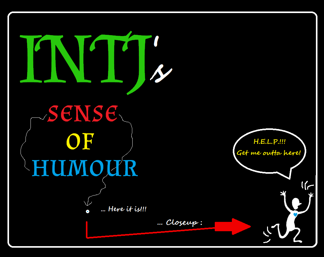INTJ and concept of FUNNY by DarkSaxeBleu on DeviantArt INTJ and concept of FUNNY by DarkSaxeBleu on DeviantArt