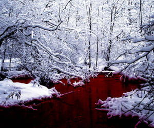 ~The River Runs Red~