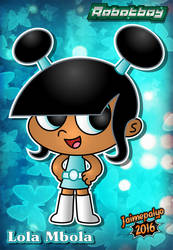 Robotboy - Lola Mbola