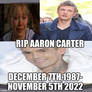 RIP Aaron Carter