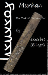 Murhan - The Task of the Warrior