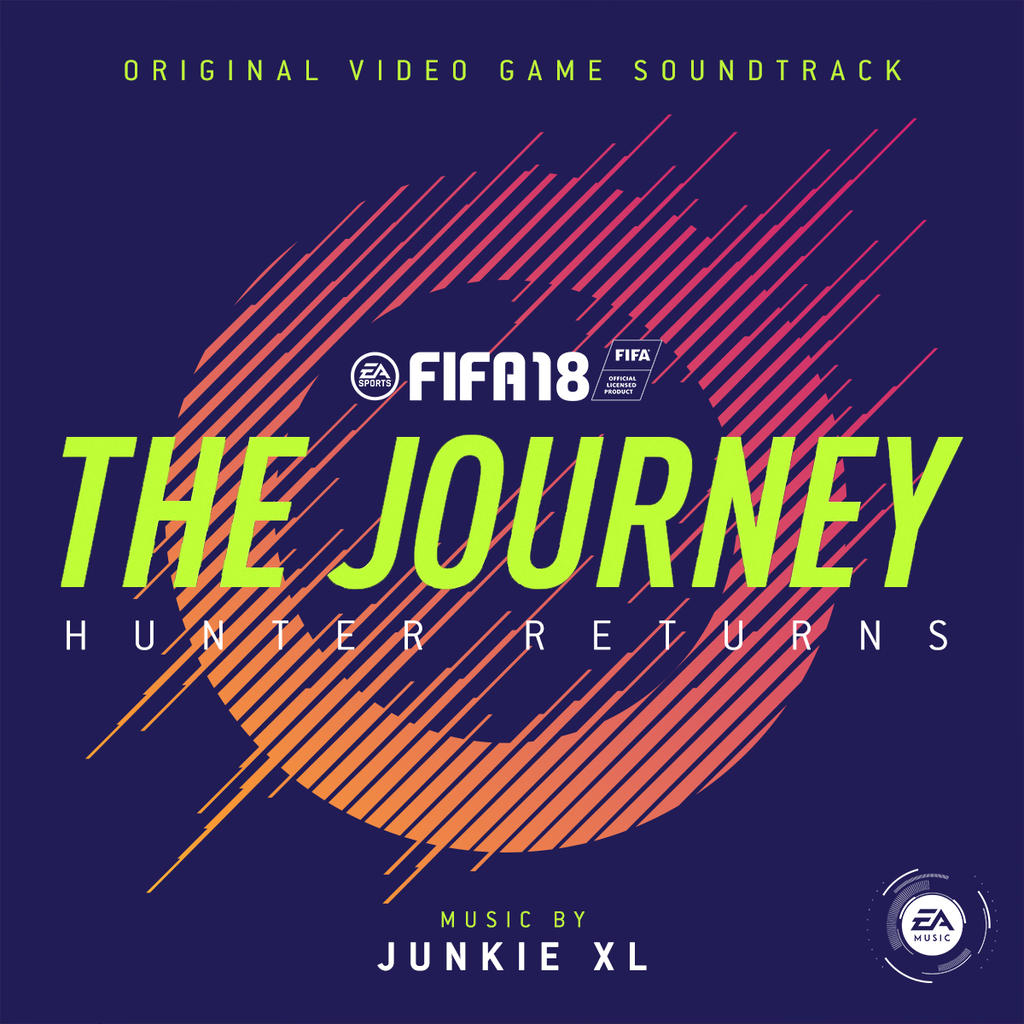 Fifa 18 The Journey Hunter Returns Soundtrack By Anakin022 On Deviantart Fifa 18 The Journey Hunter Returns Soundtrack By Anakin022 On Deviantart