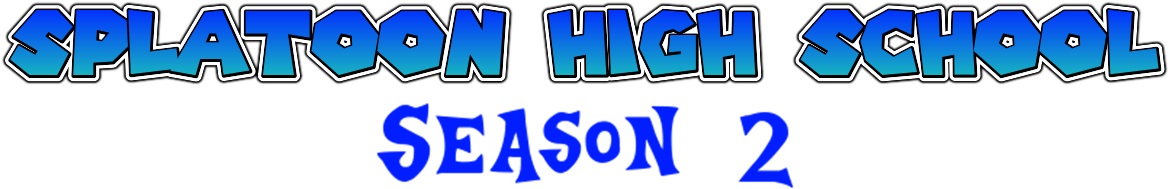 Splatoon High Splatoon High School Season 2 by Yusaku-Ikeda on DeviantArt