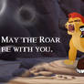May the Roar be with you