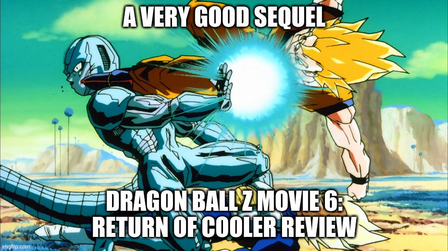 Dragon Ball Z Movie 6: Return of Cooler