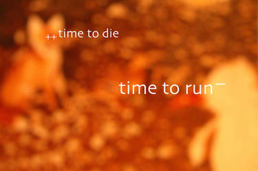 Run or Die