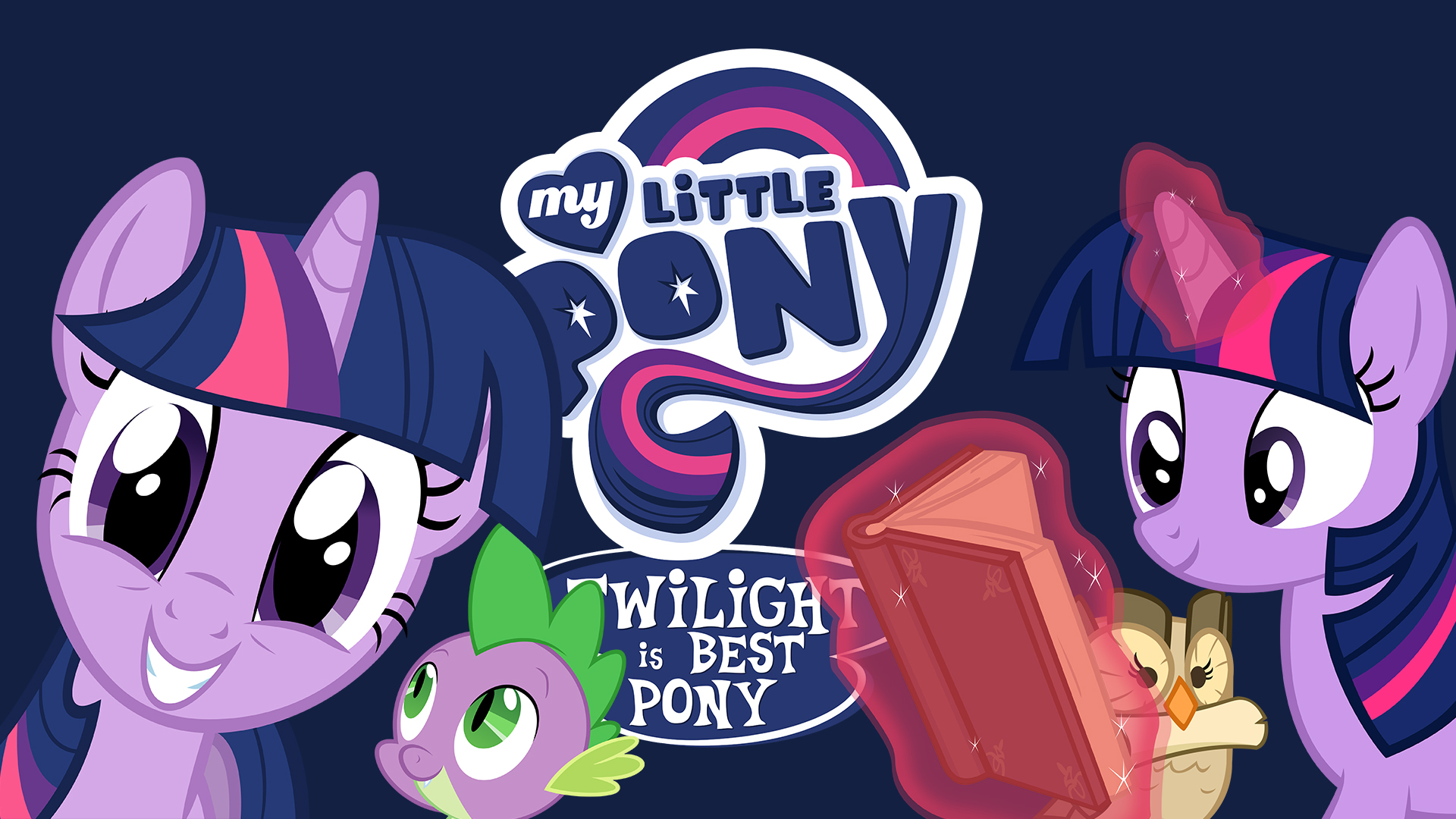 Twilight Sparkle is Best Pony!