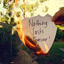 nothing lasts forever.