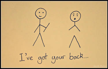 I've got your back...