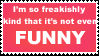 freakishly kind stamp