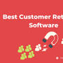 Best Customer Retention Software