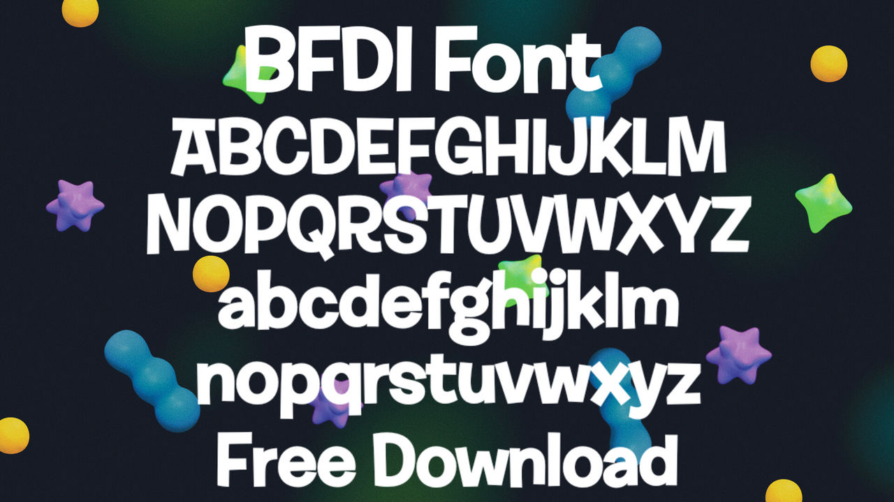 BFDI Font Free Download by Ponkeymey22 on DeviantArt